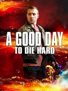 A Good Day to Die Hard (2013) Bangla Subtitle – আ গুড ডে টু ডাই হার্ড বাংলা সাবটাইটেল