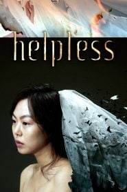HELPLESS (2012) Bangla Subtitle – হেল্প-লেস কোরিয়ান মুভির বাংলা সাবটাইটেল