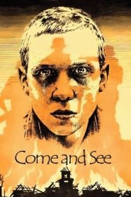 Come and See (1985) Bangla Subtitle – কাম এন্ড সি