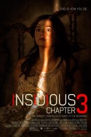 Insidious: Chapter 3 (2015) Bangla Subtitle – ইন্সিডিয়াস হরর সিরিজের তৃতীয় মুভি