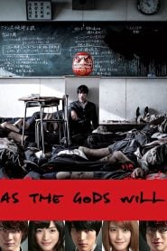 As the Gods Will (2014) Bangla Subtitle – এজ দ্য গডস উইল বাংলা সাবটাইটেল