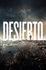 Desierto (2015) Bangla Subtitle – ডেসিয়ারতো বাংলা সাবটাইটেল