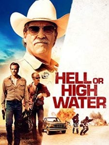 Hell or High Water (2016) Bangla Subtitle – হেল অর হাই ওয়াটার বাংলা সাবটাইটেল