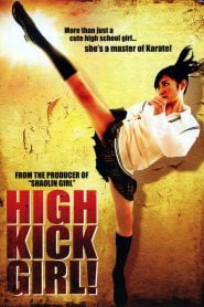 High-Kick Girl! (2009) Bangla Subtitle – হাই-কিক গার্ল! বাংলা সাবটাইটেল