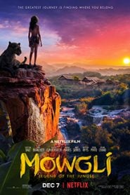 Mowgli: The Legend of the Jungle (2018) Bangla Subtitle – মোগলিঃ দ্য লিজেন্ড অফ দ্য জঙ্গল বাংলা সাবটাইটেল