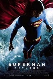 Superman Returns (2006) Bangla Subtitle – সুপারম্যান রিটার্নস বাংলা সাবটাইটেল