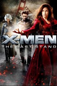 X-Men: The Last Stand (2006) Bangla Subtitle – এক্স-মেন: দ্য লাস্ট স্ট্যান্ড বাংলা সাবটাইটেল
