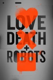 Love, Death & Robots Bangla Subtitle – লাভ, ডেথ এন্ড রোবটস বাংলা সাবটাইটেল