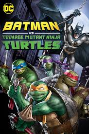 Batman vs. Teenage Mutant Ninja Turtles (2019) Bangla Subtitle – ব্যাটম্যান ভার্সাস টিনেজ মিউট্যান্ট নিনজা টার্টলস বাংলা সাবটাইটেল
