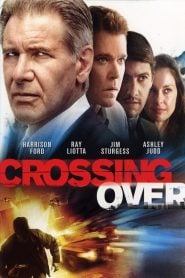 Crossing Over (2009) Bangla Subtitle – ক্রসিং ওভার বাংলা সাবটাইটেল