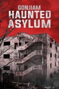 Gonjiam: Haunted Asylum (2018) Bangla Subtitle – গন্জিয়ামঃ হাউন্টেড এসাইলাম বাংলা সাবটাইটেল