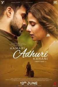 Hamari Adhuri Kahani (2015) Bangla Subtitle – হামারি আধুরি কাহানী বাংলা সাবটাইটেল