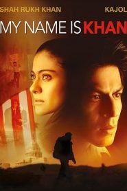 My Name is Khan (2010) Bangla Subtitle – মাই নেম ইজ খান বাংলা সাবটাইটেল