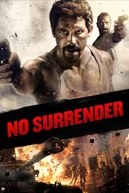 No Surrender (2018) Bangla Subtitle -নো সেরেন্ডার বাংলা সাবটাইটেল