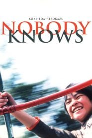 Nobody Knows (2004) Bangla Subtitle – নোবডি নোস বাংলা সাবটাইটেল