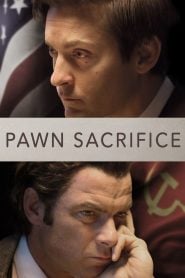 Pawn Sacrifice (2014) Bangla Subtitle – পাওঁ স্যাক্রীফাইস বাংলা সাবটাইটেল
