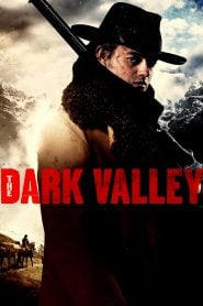 The Dark Valley (2014) Bangla Subtitle – দ্য ডার্ক ভ্যালি বাংলা সাবটাইটেল