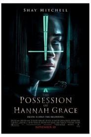 The Possession of Hannah Grace (2018) Bangla Subtitle – দ্য পসেশন অফ হান্নাহ গ্রেস বাংলা সাবটাইটেল