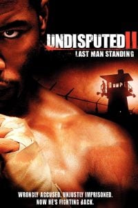 Undisputed II: Last Man Standing (2006) Bangla Subtitle – আন্ডিসপুটেড টুঃ লাস্ট ম্যান স্টান্ডিং বাংলা সাবটাইটেল
