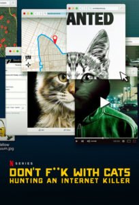 Don’t F**k with Cats: Hunting an Internet Killer Bangla Subtitle – ডন’ত এফ কে উইথ ক্যাটসঃ হান্টিং এন ইন্টারনেট বাংলা সাবটাইটেল