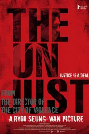 The Unjust (2010) Bangla Subtitle – দ্য আনজাস্ট বাংলা সাবটাইটেল