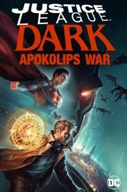 Justice League Dark: Apokolips War (2020) Bangla Subtitle – জাস্টিস লীগ ডার্কঃ এপোক্লিপস ওয়ার