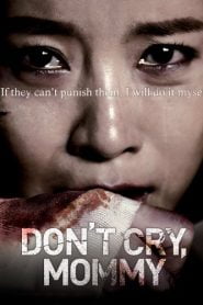 Don’t Cry, Mommy (2012) Bangla Subtitle – (Donkeurai mami)