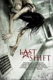 Last Shift (2014) Bangla Subtitle – লাস্ট শিফট