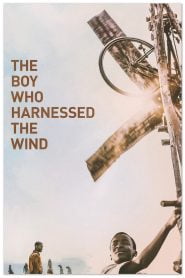 The Boy Who Harnessed the Wind (2019) Bangla Subtitle – দ্য বয় হু হরনেসড দ্য উইন্ড