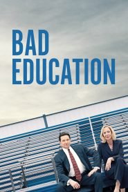 Bad Education (2019) Bangla Subtitle – ব্যাড এডুকেশন