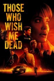 Those Who Wish Me Dead (2021) Bangla Subtitle – দোস হু উইশ মি ডেড
