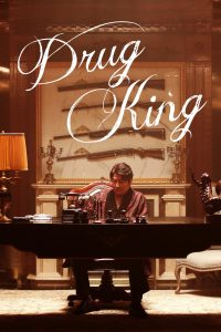 The Drug King (2018) Bangla Subtitle – দ্যা ড্রাগ কিং