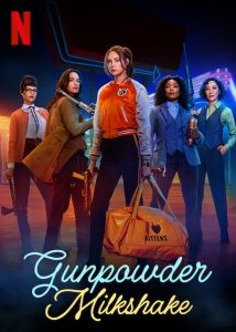 Gunpowder Milkshake (2021) Bangla Subtitle – গানপাউডার মিল্কশেক