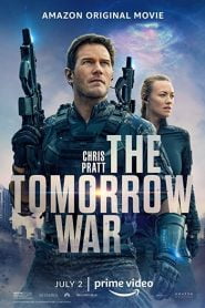 The Tomorrow War (2021) Bangla Subtitle – দ্য টুমরো ওয়ার