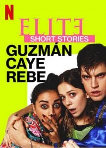 Elite Short Stories: Guzmán Caye Rebe Bangla Subtitle – এলিট শর্ট স্টোরিজঃ গুজমান কায়ে রেবে