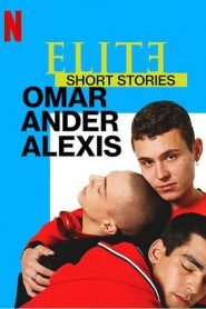 Elite Short Stories: Omar Ander Alexis Bangla Subtitle – এলিট শর্ট স্টোরিসঃ ওমর আন্দের অ্যালেক্সিস