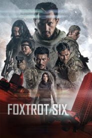 Foxtrot Six (2019) Bangla Subtitle – ফক্সট্রট সিক্স