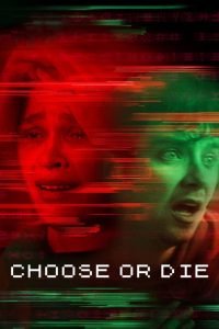 Choose or Die (2022) Bangla Subtitle – চুজ অর ডাই