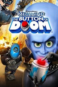 Megamind: The Button of Doom (2011) Bangla Subtitle – মেগামাইন্ড দ্য বাটন অফ ডুম