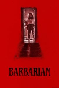 Barbarian (2022) Bangla Subtitle – বারবারিয়ান