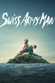 Swiss Army Man (2016) Bangla Subtitle – সুইস আর্মি ম্যান