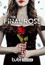 The Final Rose (2022) Bangla Subtitle – দ্যা ফাইনাল রোজ
