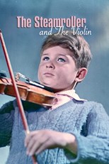 The Steamroller and the Violin (1961) Bangla Subtitle – দ্য স্টিমরোলার এন্ড ভিওলিন