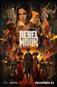 Rebel Moon: Part One – A Child of Fire (2023) Bangla Subtitle – রেবেল মুন: পার্ট ওয়ান – এ চাইল্ড অফ ফায়ার