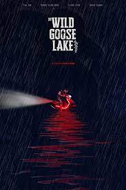 The Wild Goose Lake (2019) Bangla Subtitle – দ্য ওয়াইল্ড গুজ লেক