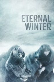 Eternal Winter (2018) Bangla Subtitle – ইটারনাল উইন্টার